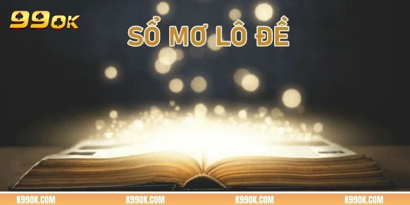 Các bước tra cứu trong sổ mơ toàn tập chính xác