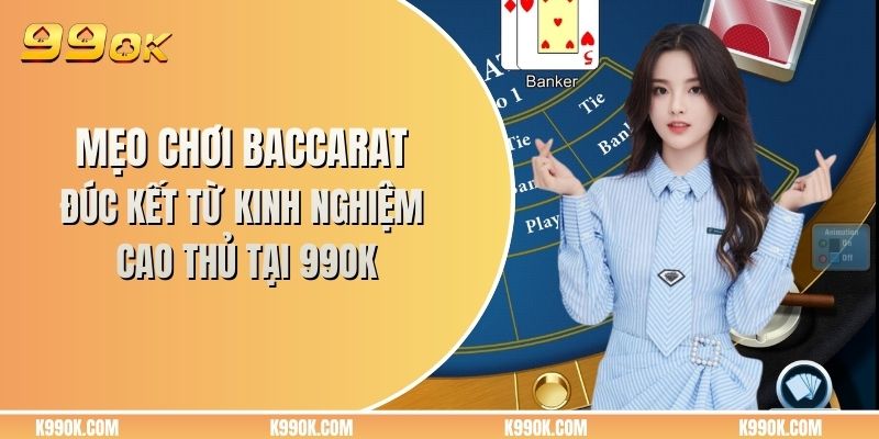 Mẹo chơi Baccarat