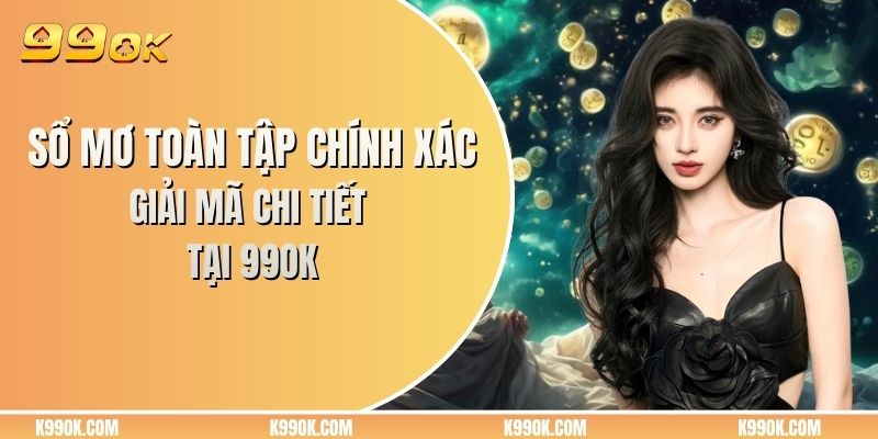 Sổ mơ toàn tập chính xác